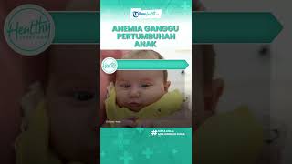Anemia Bisa Ganggu Pertumbuhan Anak, Kenali Tanda Berbahaya yang Harus Diwaspadai