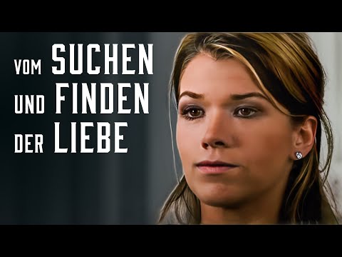 Vom Suchen und Finden der Liebe (ROMANTISCHE KOMÖDIE mit MORITZ BLEIBTREU, ganzer film deutsch, hd)