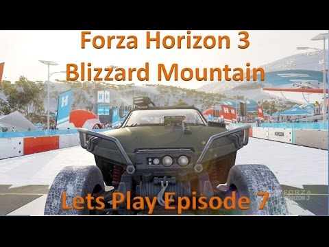 Forza Horizon 3 Blizzard Mountain Lets Play Episode 7!