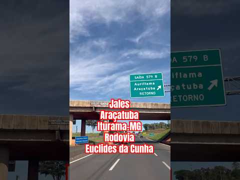 Jales, Araçatuba, Iturama, Rodovia Euclides da Cunha #saopaulo #shorts #estrada #caminhoneiro #tour