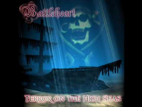 Battleheart - Terror on the High seas