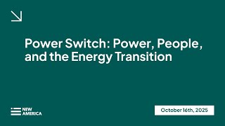 Power Switch: Power, People, and the Energy Transition