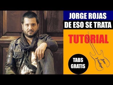 De Eso Se Trata - Jorge Rojas