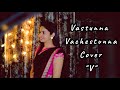 VASTHUNNAA VACHESTUNNA COVER V Nani Sudheer Babu Amit Trivedi By Sri Divya Santosh