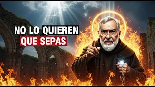 El Secreto de la Oración de Padre Pío que Nadie te Quiere Contar