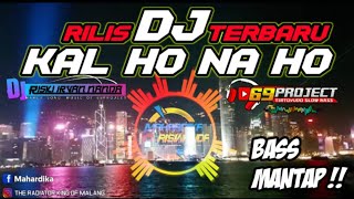 Download lagu DJ ANDALAN RISWANDA KAL HO NAHO BY 69 PROJECT | BASS MANTAP mp3 Download lagu DJ ANDALAN RISWANDA KAL HO NAHO BY 69 PROJECT | BASS MANTAP mp3