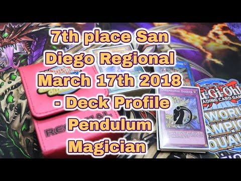 Yu-Gi-Oh! San Diego Regional Top 8 - 7th Place Deck Profile - Pendulum Magician