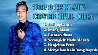 Download lagu IPUL LIDA - PERTENGKARAN | dangdut lawas original Cover Ipul Lida mp3