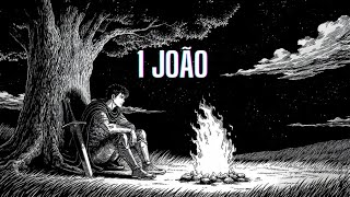 Não ameis o mundo | 1 João 1-5
