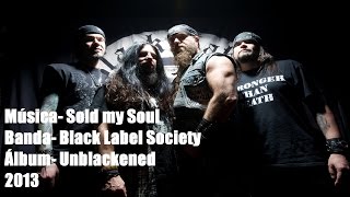 Black Label Society - Sold my Soul [Legendado BR]