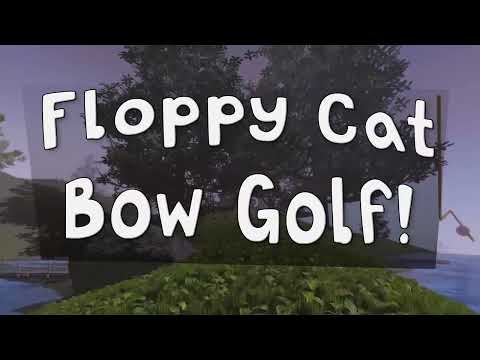 Trailer de Floppy Cat Bow Golf!