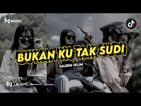 DJ BUKAN KU TAK SUDI - IKLIM [ BOOTLEG EDIT ]