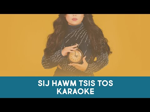 Sij Hawm Tsis Tos - Maa Vue (Karaoke)