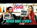 Never Have I Ever With Vaibhav Tatwawaadi Prarthana Behere What S Up Lagna Marathi Movie 2018