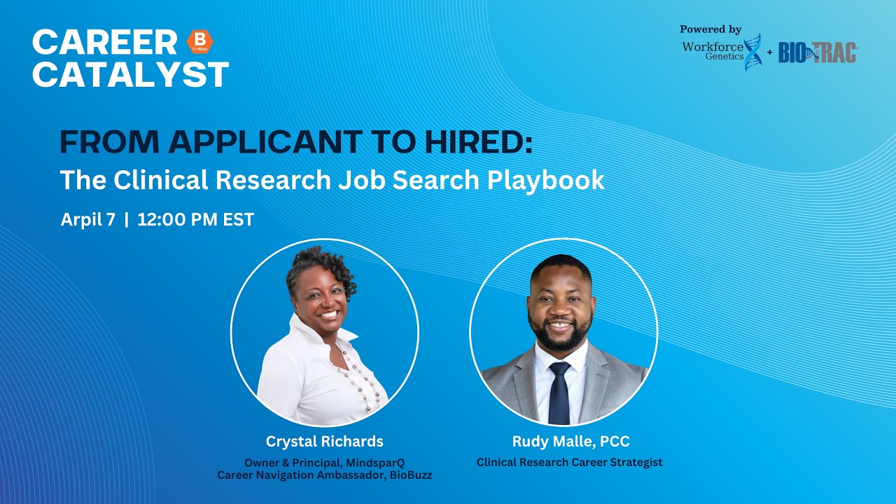 Career Catalyst | From Applicant to Hired: The Clinical Research Job Search Playbook