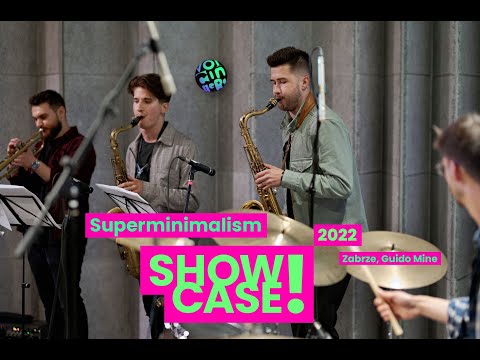 Superminimalism - Voicingers Showcase 2022