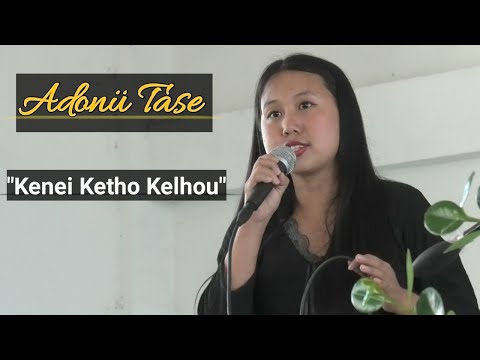 Kenei Ketho Kelhou (Devine Happiness) ~ Adonü Tase