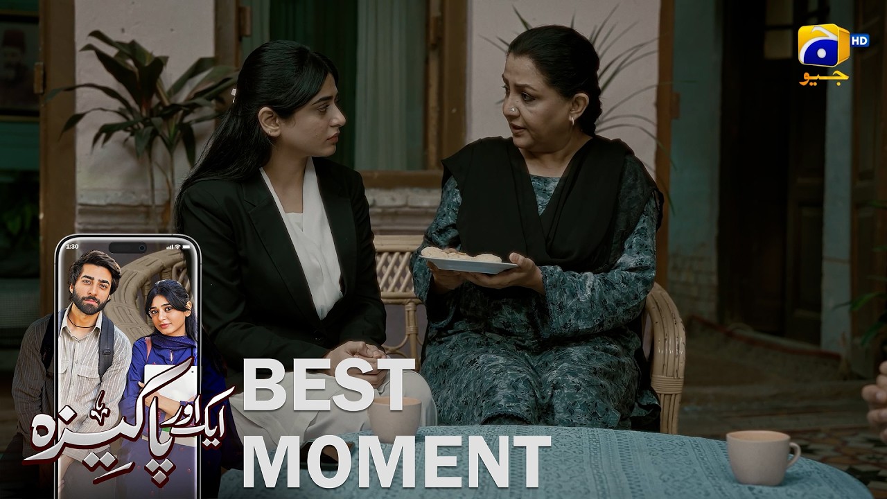 Aik Aur Pakeezah Last Episode 27 | 𝐁𝐞𝐬𝐭 𝐌𝐨𝐦𝐞𝐧𝐭 𝟎𝟑 | Sehar Khan - Nameer Khan | Har Pal Geo