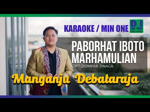 MANGANJU DEBATARAJA-PABORHAT IBOTO MARHAMULIAN KARAOKE/MIN ONE (OFFICIAL VIDEO)