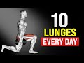How 10 Lunges Every Day Will Completely Transform Your Body
