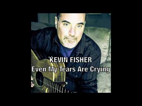 Kevin Fisher - Even My Tears Are Crying (Official Audio)