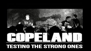 COPELAND &quot;Testing The Strong Ones&quot; March 2004 Live at Ace&#39;s Basement (Multi Camera)