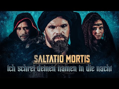 Saltatio Mortis - Ich schrei deinen Namen in die Nacht (Official Video)