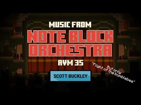 Music from "Note Block Concert" but only "Flight of the bumblebee" - Original by Scott Buckley