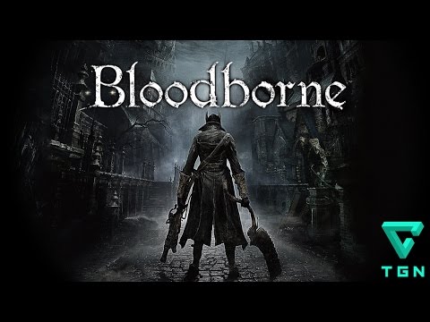 Bloodborne | Replaying the Souls Series | 2/5/17 Livestream