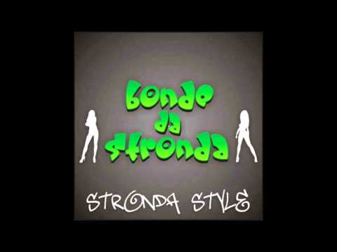 Bonde Da Stronda - Zona sul