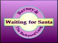 Barney The Backyard Gang Waiting For Santa Full DVD Quality Remaster 60fps Edit