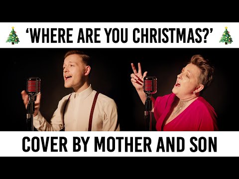 Where Are You Christmas? - Faith Hill // Cover by Mother and Son (Jordan Rabjohn & Katherine Hallam)