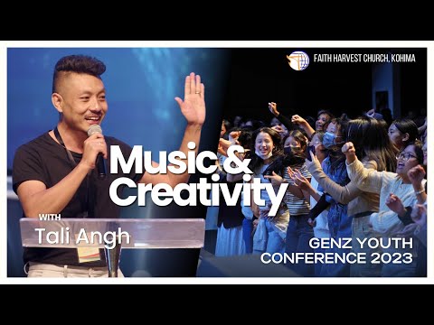 Music and Creativity | Tali Angh | GenZ Youth Conference 2023
