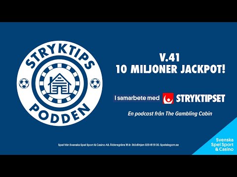 Stryktipspodden v.41 - 10 Miljoner Jackpot