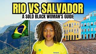 Brazil as a Solo Black Woman Traveler: The Ultimate Rio &amp;amp; Salvador Guide