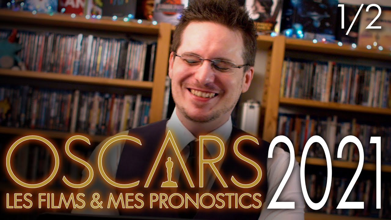 Oscars 2021 : Les Films & Mes Pronostics (1/2)