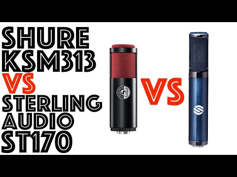 Shure KSM313 vs Sterling Audio ST170