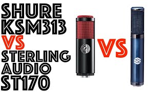 Video thumbnail for Shure KSM313 vs Sterling Audio ST170 by thejay (Big Battle Bear)