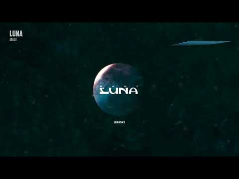 MAUI ft. BROKi - Luna (Letra Oficial) - Trap Acústico 🇧🇴
