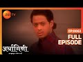 Ardhagini Ek Khoobsurat Jeevan Saathi Hindi TV Serial Full Ep 63 Sudeepa Singh Zee TV