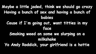 Asher Roth - Maybe I Dont Wanna Lyrics