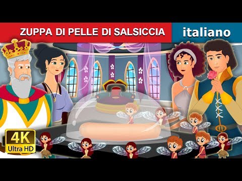 ZUPPA DI PELLE DI SALSICCIA | Soup From A Sausage Peg Story | Fiabe Italiane @ItalianFairyTales