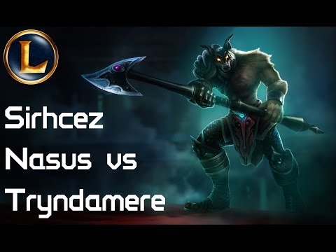 Sirhcez - Nasus vs Tryndamere - Top (Challenger)