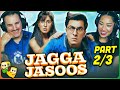 JAGAA JASOOS Movie Reaction Part (2/3)! | Ranbir Kapoor | Katrina Kaif | Saswata Chatterjee