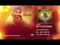 Ranjit Bawa Mitti Da Bawa Full Audio Beat Minister Latest Punjabi Songs