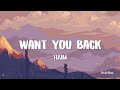 HAIM - Want You Back (Lyrics)