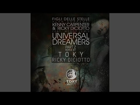 Universal Dreamers (Toky & Ricky Diciotto Remix)