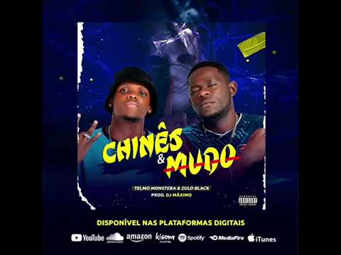 Zulo Black & Telmo Monstera - Chinês & Mudo (Prod:Dj Máximo) Afro house 2022