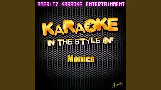 Love All Over Me (In the Style of Monica) (Karaoke Version)