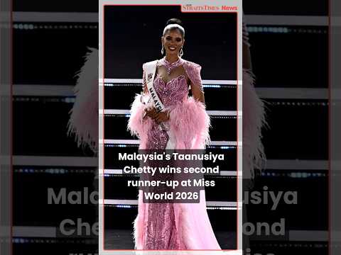 Malaysia's Taanusiya Chetty wins second runner up at Miss World 2026